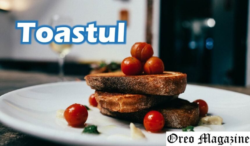 Toastul