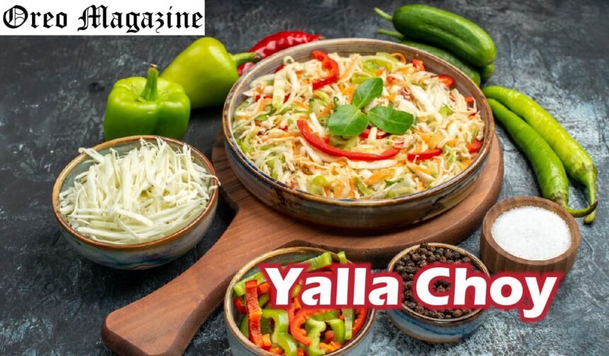 Yalla Choy
