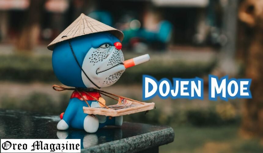 Dojen Moe